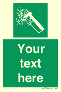 Custom sign safe condition emergency hammer